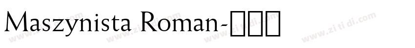 Maszynista Roman字体转换